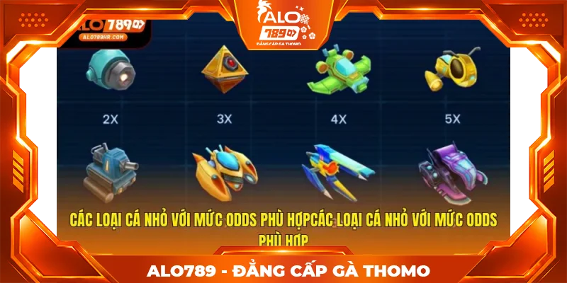 Các loại cá nhỏ với mức odds phù hợp Các loại cá nhỏ với mức odds phù hợp