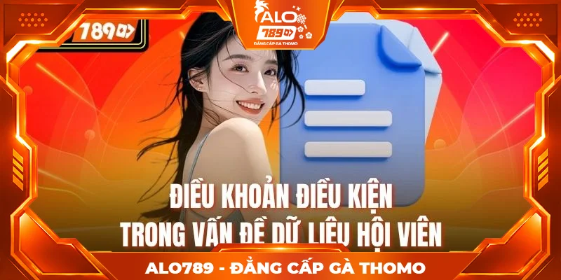 Điều khoản điều kiện trong vấn đề dữ liệu hội viên Điều khoản điều kiện trong vấn đề dữ liệu hội viên